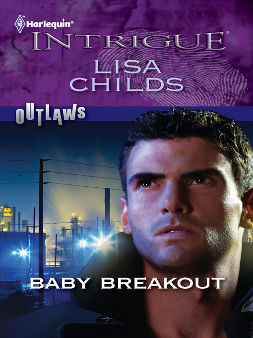 Title details for Baby Breakout by Lisa Childs - Available